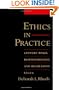 Ethics in Practice: Lawyers' Roles, Responsibilities, and Regulation