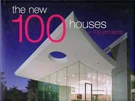 The New 100 Houses x 100 Architects