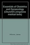 Essentials of obstetrics and gynaecology