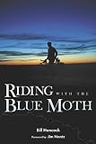 Riding with the Blue Moth