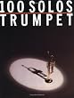 100 Solos: Trumpet