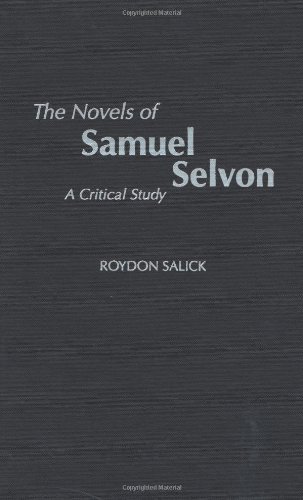 The Novels of Samuel Selvon: A Critical Study (Bibliographies and Indexes in American History)