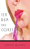 10 RUM & COKES