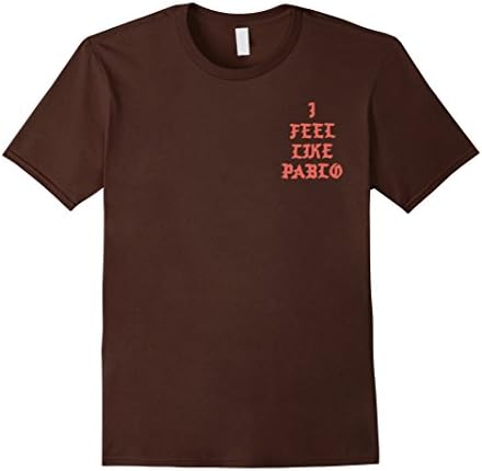 Men's I Feel Like Pablo T Shirt Medium Brown
