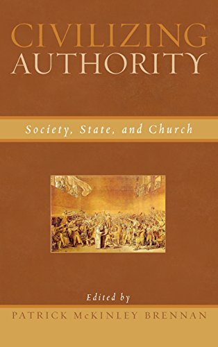 Civilizing Authority: Society, State, and Church