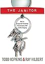 The Janitor: How an Unexpected Friendship Transformed a CEO and His Company