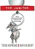 The Janitor: How an Unexpected Friendship Transformed a CEO and His Company