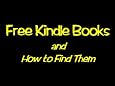 Free Kindle Books and How to Find Them (revised 07/10)