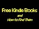 Free Kindle Books and How to Find Them (revised 07/10)