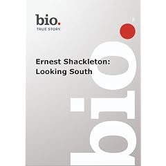 Biography -- Biography Ernest Shackleton: Looking Sou