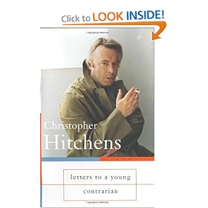 Letters to a Young Contrarian  - Christopher Hitchens