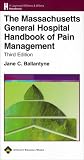 The The Massachusetts General Hospital Handbook of Pain Management