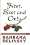 First, Best and Only