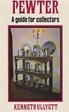 Pewter : a guide for collectors