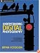 Understanding Digital Photography: Techniques for Getting Great Pictures