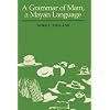 A Grammar of Mam, a Mayan Language (Texas Linguistics)