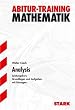 Abitur-Training Mathematik: Abitur-Training Analysis LK. Mathematik Leistungskurs