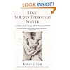 Like Sound Through Water: A Mother's Journey Through Auditory Processing Disorder
