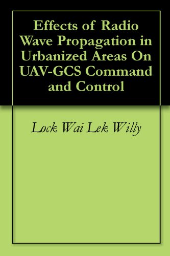 Effects of Radio Wave Propagation in Urbanized Areas On UAV-GCS Command and Control