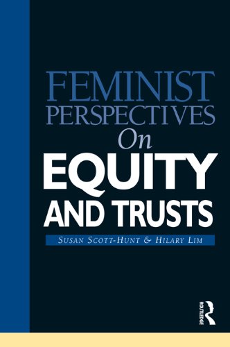 Feminist Perspectives on Equity and Trusts