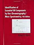 Identification of Essential Oil Components By Gas Chromatography/Mass Spectrometry, 4th Edition
