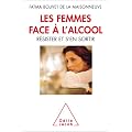 Les femmes face � l'alcool, r�sister et s'en sortir