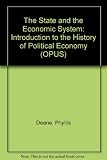 The state and the economic system : an introduction to the history of political economy