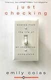 Just Checking: Scenes from the life of an obsessive-compulsive