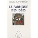 La Fabrique des id�es