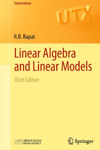 Linear Algebra and Linear Models (Universitext)