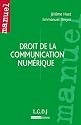 Droit de la communication num&eacute;rique