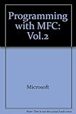 Programming with the Microsoft foundation class library