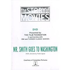 The Story of Movies- Mr. Smith Goes to Washington Teacher's Edition