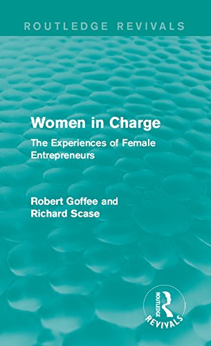 Women in Charge (Routledge Revivals): The Experiences of Female Entrepreneurs