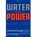 Water and Power: The Conflict over Los Angeles Water Supply in the Owens Valley
