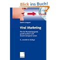 Viral Marketing: Wie Sie Mundpropaganda gezielt ausl�sen und Gewinn bringend nutzen