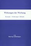 Wirkungen der Werbung: Konzepte - Erk...