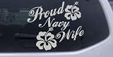 5in X 5.8in Silver -- Proud Navy Wife Hibiscus Flowers Military Car Window Wall Laptop Decal Sticker
