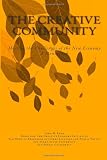 The Creative Community: Meeting the Challenges of the New Economy