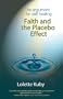 Faith and the Placebo Effect An Argument for Self Healing