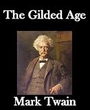 The Gilded Age, Complete