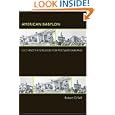 American Babylon: Race and the Struggle for Postwar Oakland (Politics and Society in Twentieth Century America)
