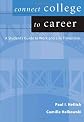 Connect College to Career: Student Guide to Work and Life Transition (Wadsworth College Success)