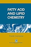 Fatty acid and lipid chemistry
