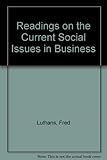 Readings on the current social issues in business : poverty, civil rights, ecology, and consumerism