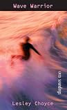 Wave Warriors (Orca Soundings)