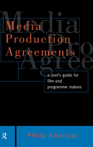 Media Production Agreements: A User's Guide for Film and Programme Makers (Blueprint) On Sale