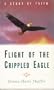 Flight of the Crippled Eagle