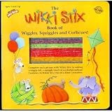 The Wikki Stix Book of Wiggles, Squiggles & Curlicues