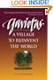 Gaviotas: A Village to Reinvent the World